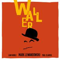 Waller (feat. Liam Noble & Paul Clarvis)