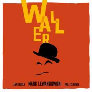 Waller (feat. Liam Noble & Paul Clarvis)