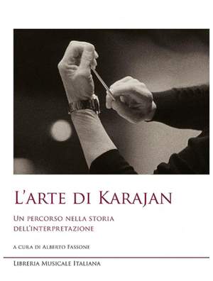 Alberto Fassone: L'arte Di Karajan