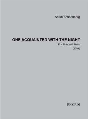 Adam Schoenberg: One acquainted with the night