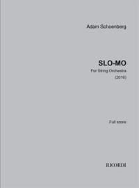 Adam Schoenberg: Slo-Mo