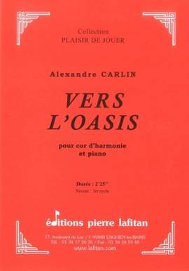 Alexandre Carlin: Vers L'Oasis