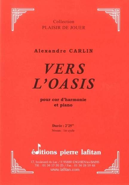 Alexandre Carlin: Vers L'Oasis