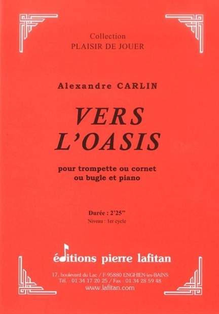 Alexandre Carlin: Vers L'Oasis