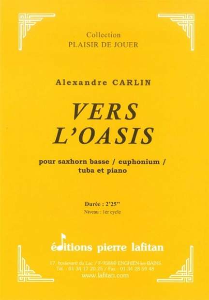 Alexandre Carlin: Vers L'Oasis