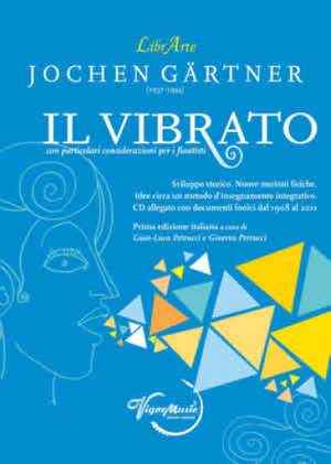 Jochen Gärtner: Il Vibrato