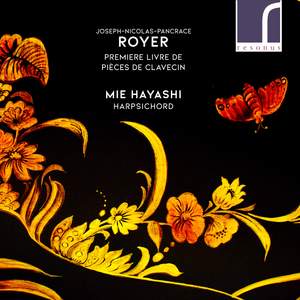 Joseph-Nicholas-Pancrace Royer: Premiere Livre de Pieces de Clavecin