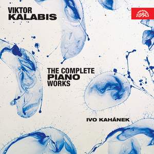 Victor Kalabis: The Complete Piano Works Product Image