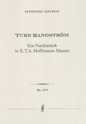 Rangström, Ture: Notturno a la maniera di E.T.A. Hoffmann for string quartet