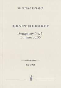 Rudorff, Ernst: Symphony No.3 in B minor Op. 50
