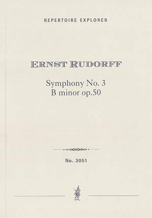 Rudorff, Ernst: Symphony No.3 in B minor Op. 50