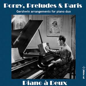 Porgy, Preludes & Paris
