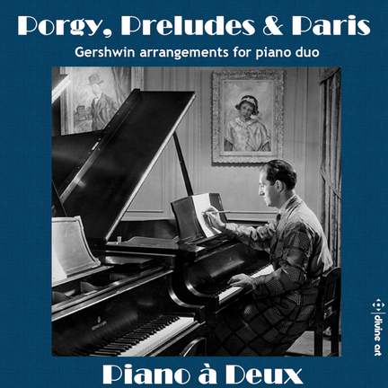 Porgy, Preludes & Paris