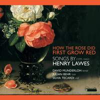 Songs by Henry Lawes : How the Rose First Grew Red