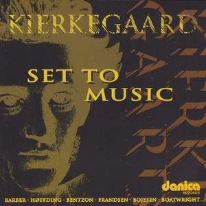 Kierkegaard - Set to Music