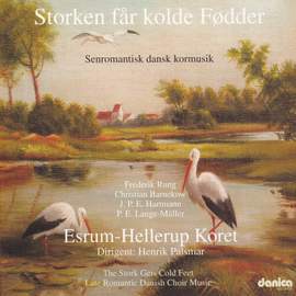 Storken Får Kolde Fødder - Senromantisk Dansk Kormusik
