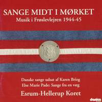 Sange Fra Mørket - Musik I Frøslevlejren 1944-45