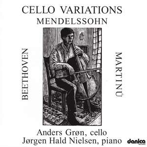 Cello Variations - Beethoven - Mendelssohn-Bartoldy - Martinů