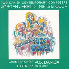 Jørgen Jersild & Niels La Cour - Two Danish Contemporary Composers