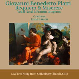 Giovanni Benedetto Platti: Requiem & Miserere