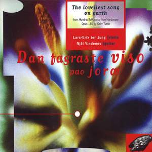 The Loveliest Song on Earth: Dan Fagraste Viso Pao Joræ, From Geirr Tveitt: Hundrad Folketonar Frao Hardanger, Op. 150