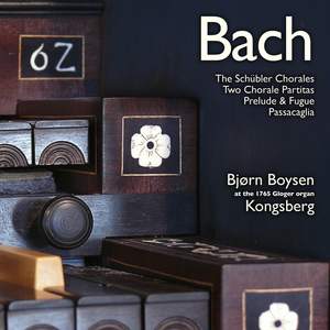 Bach: The Schübler Chorales, Two Chorale Partitas, Prelude & Fugue, Passacaglia