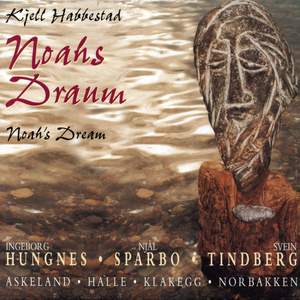 Kjell Habbestad: Noahs Draum