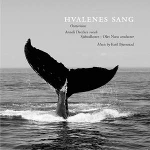 Hvalenes Sang: Oratorium