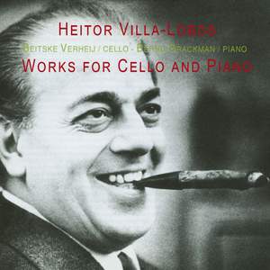 Villa-Lobos: Works for Cello and Piano