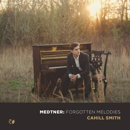 Medtner: Forgotten Melodies