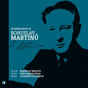 Chamber Music of Bohuslav Martinu