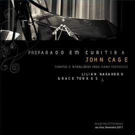 Preparado em Curitiba: John Cage - Sonatas e Interlúdios para Piano