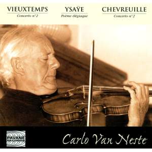 Vieuxtemps & Chevreuille: Concerto No. 2 - Ysaÿe: Poème élégiaque
