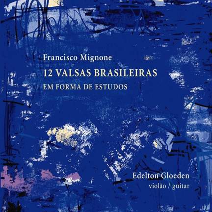 12 Valsas Brasileiras Em Forma de Estudos