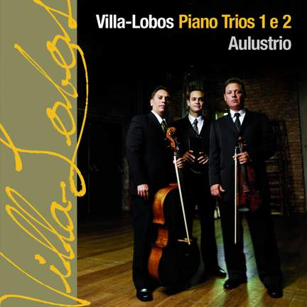 Villa-Lobos Piano Trios 1 e 2