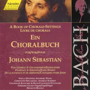 J.S. Bach: A Book of Chorale-Settings – Patience and Serenity & Jesus Hymns Product Image