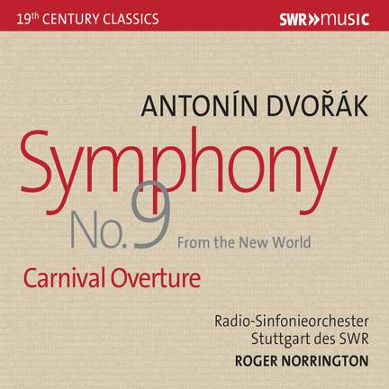Dvorak: Symphony No. 9 & Carnival Overture
