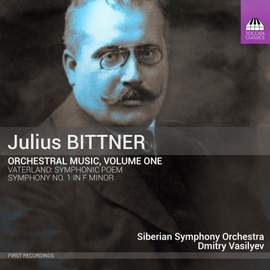 Bittner: Orchestral Music, Vol. 1
