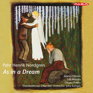 Pehr Henrik Nordgren: As in a Dream