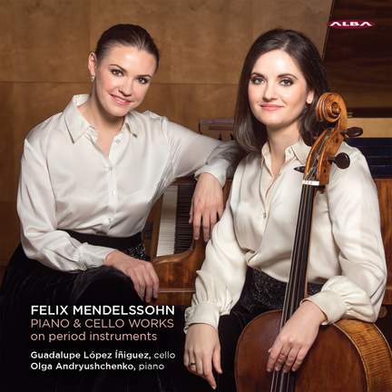 Mendelssohn: Piano & Cello Works
