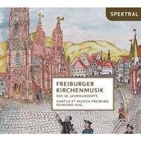 Maichelbeck, Gass, Johann, Reindl, Gerbert & Müller: Freiburger Kirchenmusik Des 18. Jahrhunderts