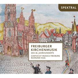 Maichelbeck, Gass, Johann, Reindl, Gerbert & Müller: Freiburger Kirchenmusik Des 18. Jahrhunderts