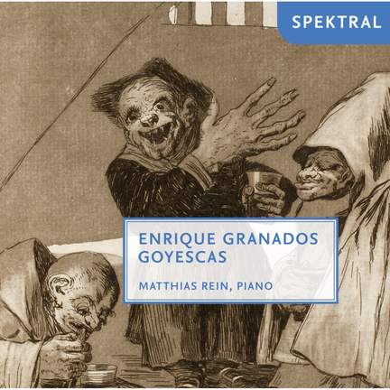 Granados: Goyescas