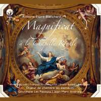 Blanchard: Magnificat à la Chapelle Royale