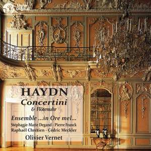 Haydn: Concertini & Flötenuhr (Concertini pour clavier, 2 violons & basse)