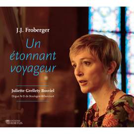 Froberger: Un étonnant voyageur