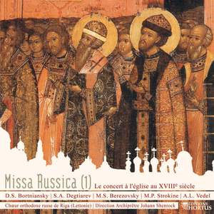 Missa Russica, Vol. 1 (Le concert à l'église au XVIIIème siècle)