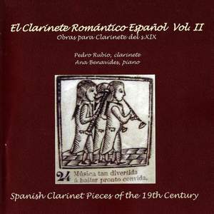 El Clarinete Romántico Español, Vol. II