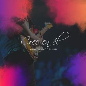 Cree En Él