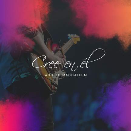 Cree En Él